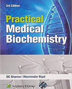 Practical Medical Biochemistry 3rd Edition