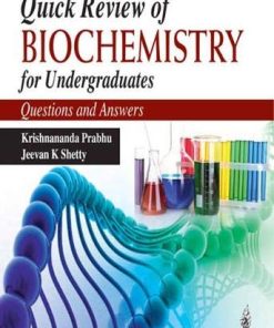 Quick Review of Biochemistry for Undergraduate Students Question & Answer Series