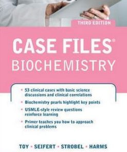 Case Files Biochemistry IE 3th Edition