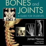Bones and Joints : A Guide for Students, 8e