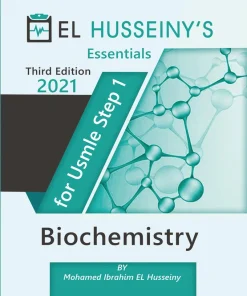 EL HUSSEINY'S Essentials For USMLE Step 1 Biochemistry 2021 3rd Edition