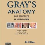 Gray's Anatomy for Students: An Instant Review, 4e: South Asia Edition 2019