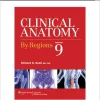 Clinical Anatomy by Regions (IE), 9e**