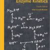 Fundamentals of Enzyme Kinetics 4th Edition