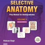 Selective Anatomy Vol 2, 2nd Edition: Preparatory manual for un