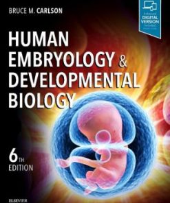 Human Embryology and Developmental Biology 6th Edition