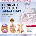 Clinically Oriented Anatomy South Asian Edition - Volume III (Head & Neck)**