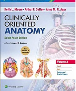 Clinically Oriented Anatomy South Asian Edition - Volume III (Head & Neck)**