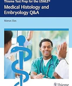 Thieme Test Prep for the USMLE Medical Histology and Embryology Q&A