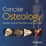 Concise Osteology: Muscles, Clinical Orientation and Viva Voce (PB)