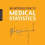 An Introduction to Medical Statistics 4th Edition
