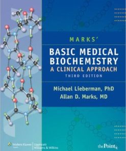 Marks' Basic Medical Biochemistry A Clinical Approach 3rd Edition