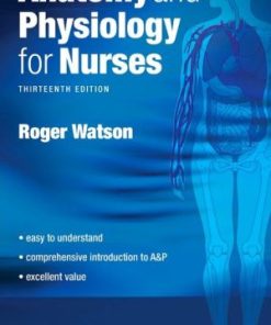 Anatomy and Physiology for Nurses 13th Edition