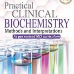 Practical Clinical Biochemistry Methods and Interpretations 5th Edition