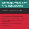 Oxford Handbook of Gastroenterology and Hepatology 2nd Edition