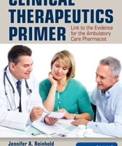 Clinical Therapeutics Primer Link to the Evidence for the Ambulatory Care Pharmacist
