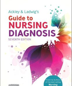 Ackley & Ladwig’s Guide to Nursing Diagnosis 7th Edition