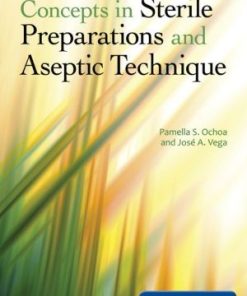 Concepts in Sterile Preparations and Aseptic Technique