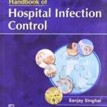 Handbook of Hospital Infection Control