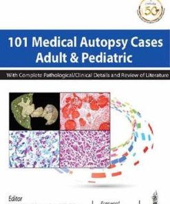101 Medical Autopsy Cases Adult and Pediatric