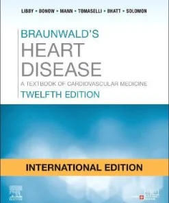 Braunwald's Heart Disease 12th Edition