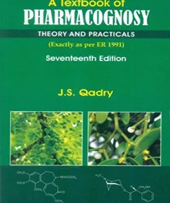 A Textbook of Pharmacognosy: Theory & Practicals 17th Edition