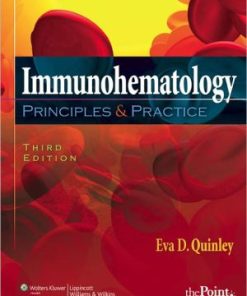Immunohematology Principles and Practice 3rd Edition