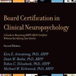 Board Certification in Clinical Neuropsychology