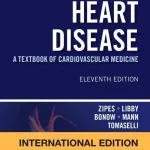 Braunwald's Heart Disease A Textbook of Cardiovascular Medicine 11th Edition