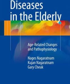 Diseases in the Elderly  Age Related Changes and Pathophysiology