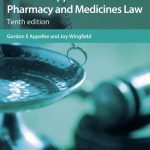 Dale and Appelbe's Pharmacy and Medicines Law 10th Edition