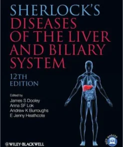 Sherlock's Diseases of the Liver and Biliary System 12th Edition