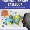 Pharmacotherapy Casebook A Patient Focused Approach 11th Edition