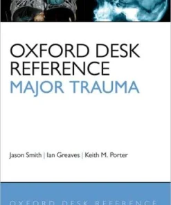 Oxford Desk Reference Major Trauma