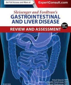 Sleisenger and Fordtran's Gastrointestinal and Liver Disease Review and Assessment 10th Edition