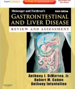 Sleisenger and Fordtran's Gastrointestinal and Liver Disease Review and Assessment 9th Edition