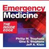 Emergency Medicine The Inside Edge