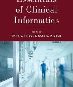 Essentials of Clinical Informatics
