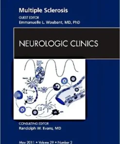 Multiple Sclerosis An Issue of Neurologic Clinics