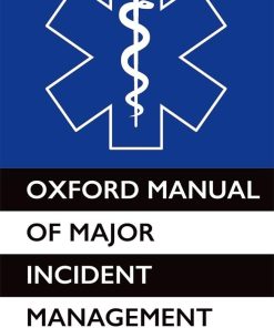 Oxford Manual of Major Incident Management