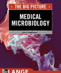 Medical Microbiology The Big Picture