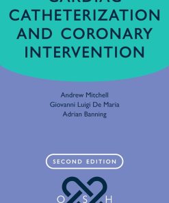 Cardiac Catheterization and Coronary Intervention 2nd Edition