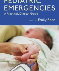 Pediatric Emergencies A Practical Clinical Guide