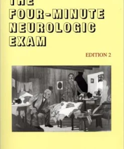 The Four Minute Neurologic Exam 2nd Edition