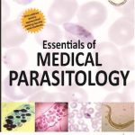 Essentials of Medical Parasitology 2nd Edition
