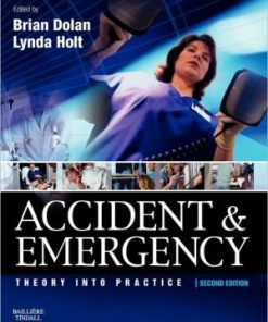 Accident & Emergency Theory and Practice 2nd Edition