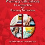 Pharmacy Calculations An Introduction for Pharmacy Technicians