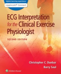 ECG Interpretation for the Clinical Exercise Physiologist 2nd Edition