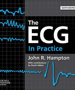 The ECG In Practice 6th Edition