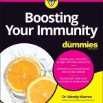 Boosting Your Immunity For Dummies